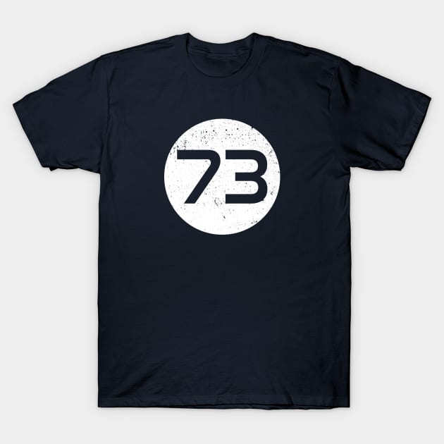 The Best Number - 73 T-Shirt by McWolf